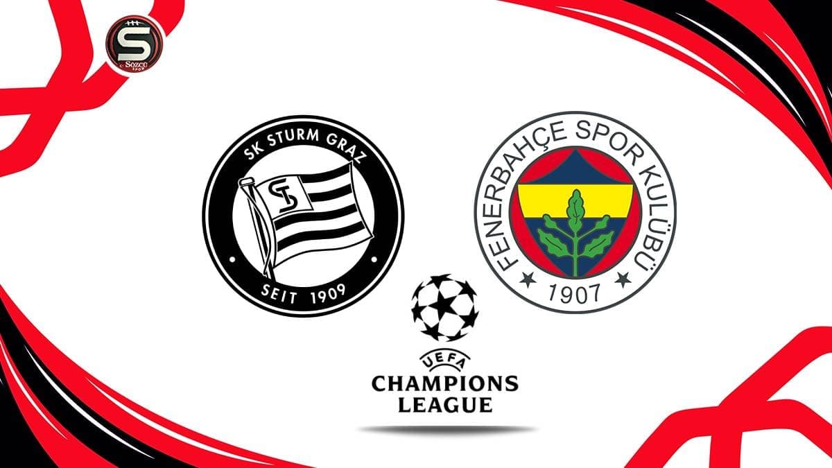 Fenerbahçe, Sturm Graz ile UEFA Şampiyonlar Ligi Maçı